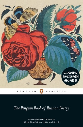 Publisher: Penguin - Penguin Classics: The Penguin Book of Russian Poetry - Robert Chandler, Irina Mashinski, Boris Dralyuk