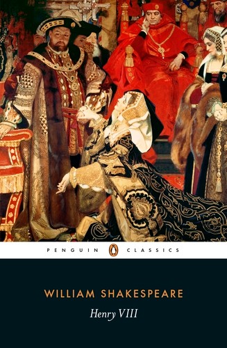 Publisher: Penguin - Penguin Classics: Henry VIII - William Shakespeare