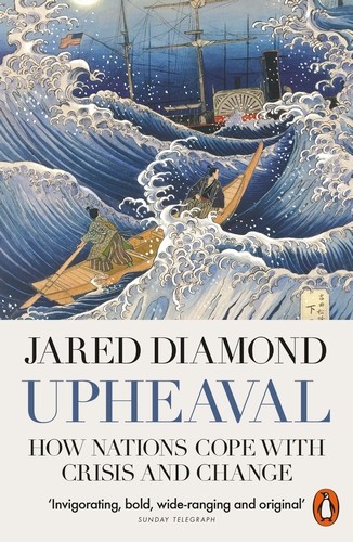 Publisher: Penguin - Upheaval: How Nations Cope with Crisis and Change - Jared Diamond