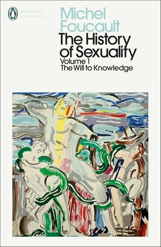 The History of Sexuality: 1 - Michel Foucault