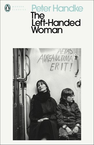 Publisher: Penguin - The Left-Handed Woman - Peter Handke