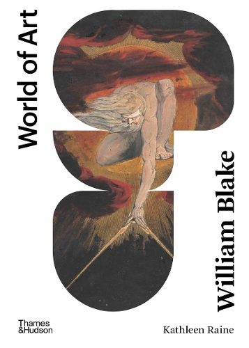 Publisher:Thames & Hudson - William Blake (World of Art) - Kathleen Raine