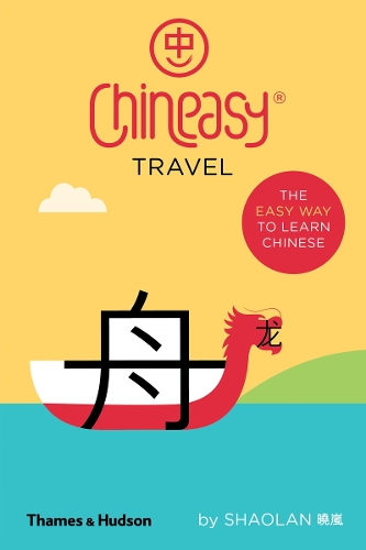 Publisher:Thames & Hudson - Chineasy® Travel - ShaoLan