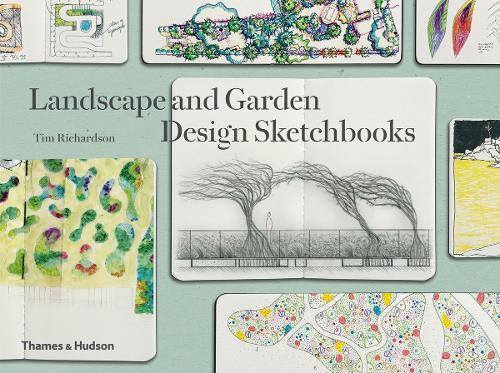 Publisher:Thames & Hudson - Landscape and Garden Design Sketchbooks - Tim Richardson