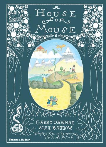 Publisher:Thames & Hudson  - A House for Mouse - Gabby Dawnay