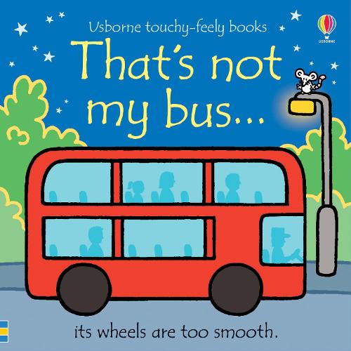 Publisher:Usborne - That's Not My Bus - Fiona Watt