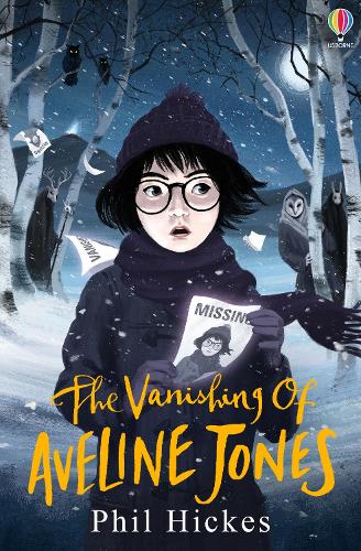 Publisher:Usborne - The Vanishing of Aveline Jones - Phil Hickes