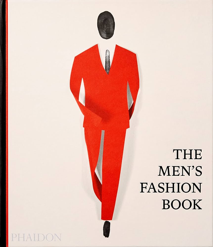 Publisher:Phaidon - The Men's Fashion Book - Phaidon Editors