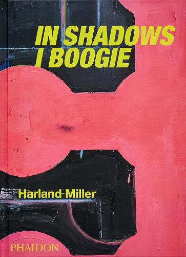 Publisher:Phaidon  - Harland Miller: In Shadows I Boogie - Collective