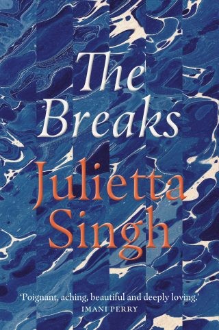 Daunt Books Publishing - The Breaks - Julietta Singh