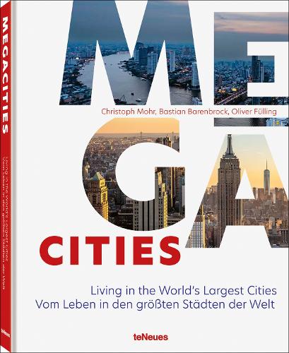Publisher:Acc Book Distribution - Megacities (Living in the World's Largest Cities) - Christoph Mohr