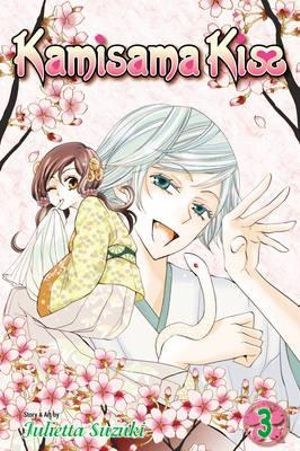 Publisher: Viz Media - Kamisama Kiss: (Vol.3) - Julietta Suzuki