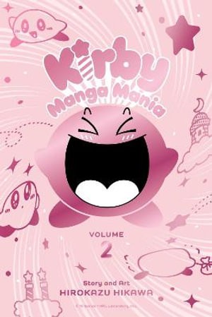 Publisher: Viz Media - Kirby Manga Mania: (Vol.2) - Hirokazu Hikawa