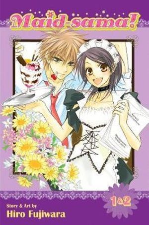 Publisher: Viz Media - Maid-sama! (2-in-1 Edition): (Vol.1) Includes (Vols.1 & 2) - Hiro Fujiwara