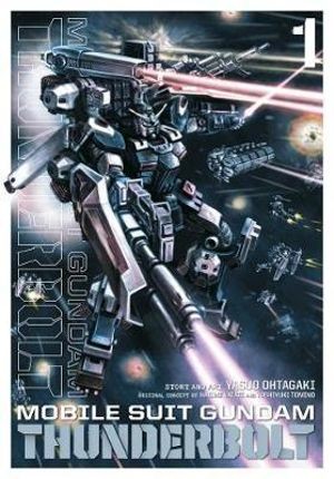 Publisher: Viz Media - Mobile Suit Gundam Thunderbolt: (Vol.1) - Yasuo Ohtagaki, Hajime Yatate