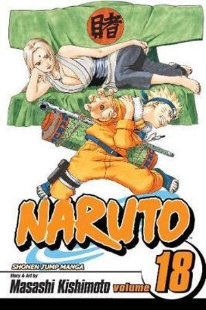 Publisher: Viz Media - Naruto: (Vol.18) - Masashi Kishimoto