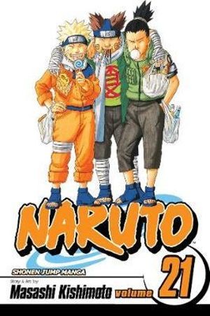 Publisher: Viz Media - Naruto: (Vol.21) - Masashi Kishimoto