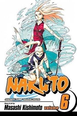 Publisher: Viz Media - Naruto: (Vol.6) - Masashi Kishimoto