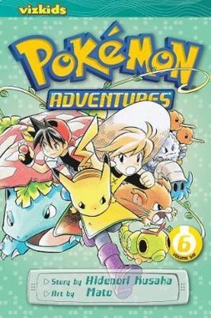 Publisher: Viz Media - Pokémon Adventures: (Vol.6) - Hidenori Kusaka, Mato ​