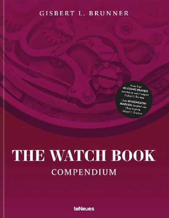 Publisher:Acc Book Distribution - The Watch Book (Compendium) - Gisbert L. Brunner