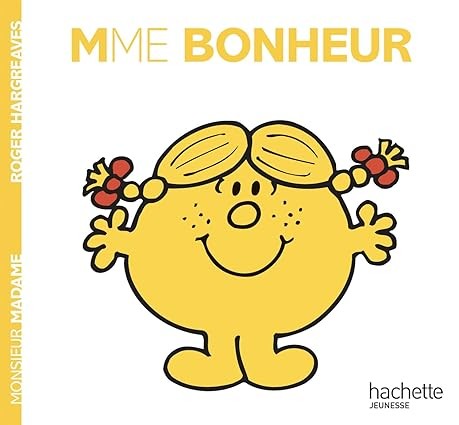 Publisher: Hachette - Collection Monsieur Madame: Mme Bonheur - Collectif