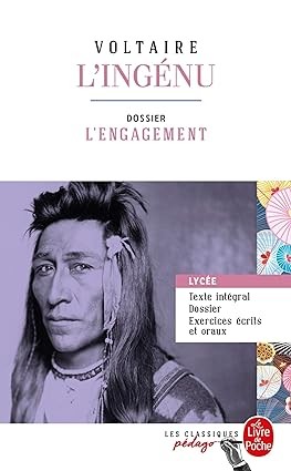 Publisher: Le Livre de Poche - L'ingenu: Dossier thématique : L'Engagement - Voltaire
