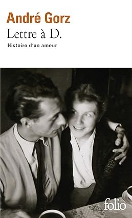 Publisher: Gallimard - Lettre a D.: Histoire d'un amour - Andre Gorz