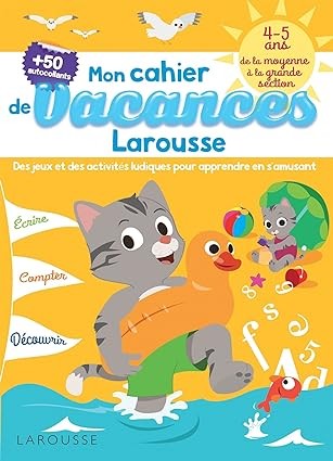 ​Publisher: Hachette Romans - Cahier de jeux de vacances Larousse 4-5 ans - Béatrix Lot