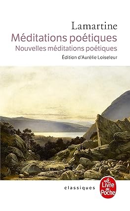 Publisher: Le Livre de Poche - Meditations poetiques - Alphonse de Lamartine