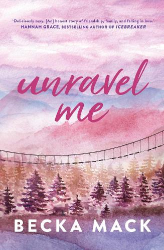 Publisher:Simon & Schuster - Unravel Me(Playing for Keeps 3) - Becka Mack