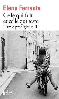 Publisher Gallimard - Celle qui fuit et celle qui reste (L'amie prodigieuse 3)  - Elena Ferrante