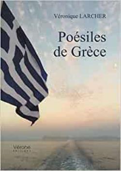 ​Publisher: Verone Editions - Poesile de Grece - Larcher Veronique