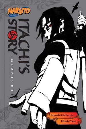 Publisher: Viz Media - Naruto: Itachi's Story (Vol.2) - Takashi Yano, Masashi Kishimoto