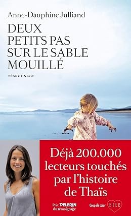 Publisher: Les Arenes - Deux petits pas sur le sable mouillé - Anne-Dauphine Julliand