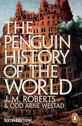 Publisher: Penguin - The Penguin History of the World: Sixth Edition - J. M. Robert​