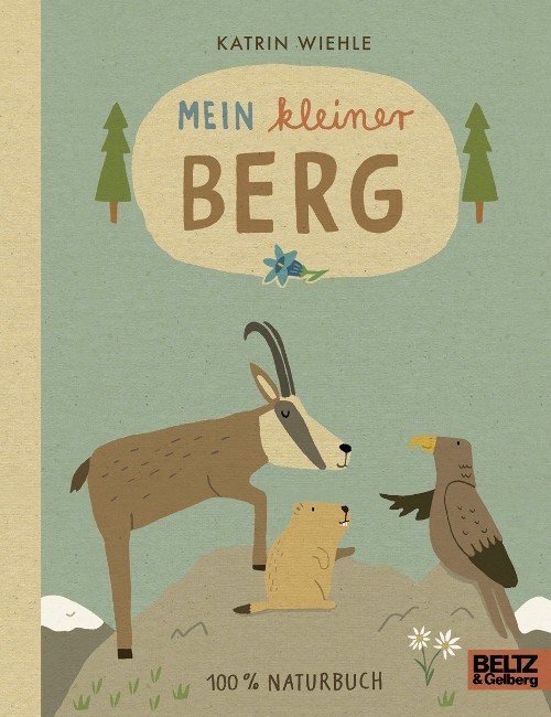 ​Publisher: Beltz - Mein kleiner Berg - Katrin Wiehle