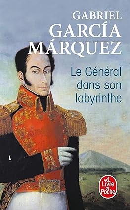 ​Publisher: LGF - Le General Dans Son Labyrinthe - Gabriel Garcia Marquez