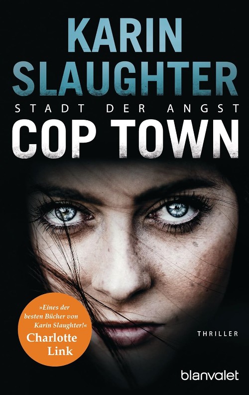Publisher: Blanvalet - Cop Town: Stadt der Angst - Karin Slaughter