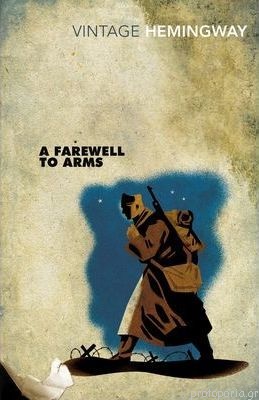 Publisher:Vintage - A Farewell to Arms (Vintage Classics) - Ernest Hemingway