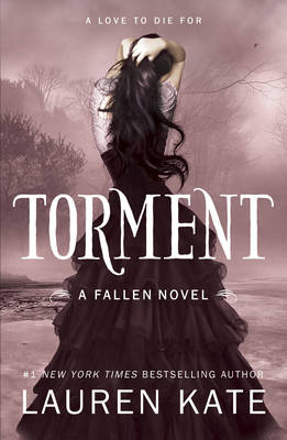 Publisher Transworld Publishers - Torment (Fallen:Book 2) - Lauren Kate
