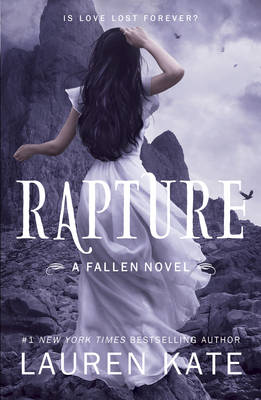 Publisher Random House - Rapture (Fallen:Book 4) - Lauren Kate