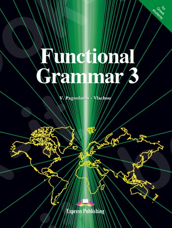 Functional Grammar 3 - Student's Book (Βιβλίο Μαθητή)