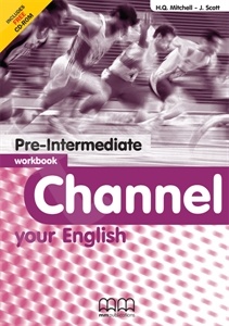 Channel your English - Pre-Intermediate - Student's Workbook with Audio CD and CD Rom