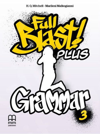 Full Blast Plus 3 - Grammar Book (Βιβλίο Γραμματική Μαθητή Ελληνική έκδοση)