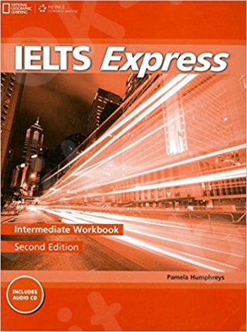 IELTS Express - Intermediate (National  Geographic Learning (Cengage)) - Workbook with Audio CD (Μαθητή)