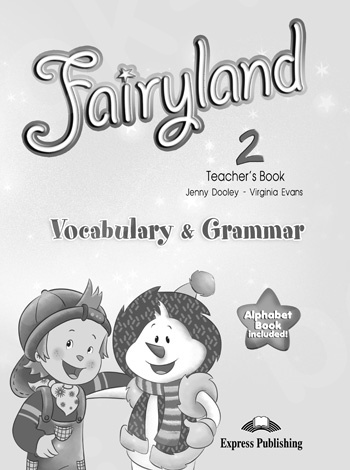 Fairyland 2 - Vocabulary & Grammar (Teacher's) (Καθηγητή)