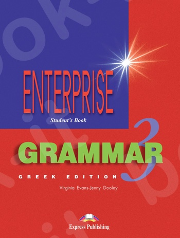 Enterprise 3 - Student's Grammar Book - Greek Edition (Μαθητή)