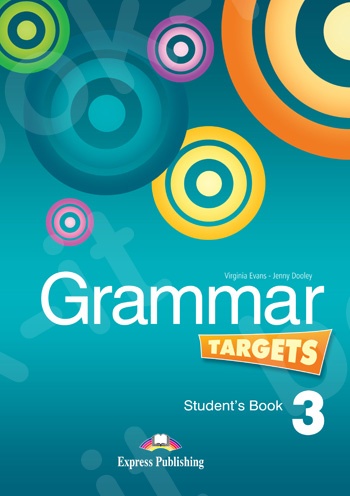Grammar Targets 3 - Student's Grammar Book - (Βιβλίο Γραμματικής Μαθητή)