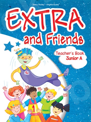 Extra & Friends Junior A  - Teacher's Book (interleaved) (Καθηγητή)