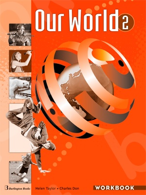 Our World 2 - Workbook(Βιβλίο Ασκήσεων Μαθητή)